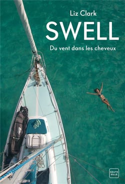 Swell : du vent dans les cheveux