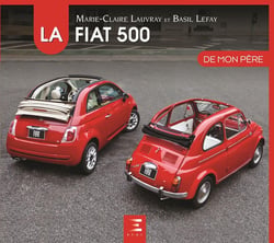 La FIAT 500 de mon père (édition 2018)