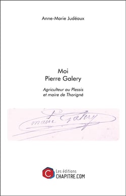 Moi Pierre Galery - agriculteur au Plessis et maire de Thorigné