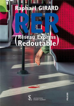 R.e.r. réseau express redoutable