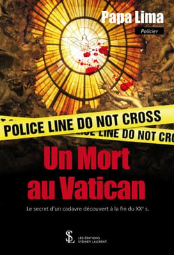 Un mort au vatican  le secret decouvert au xxe s.