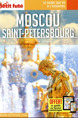Guide Moscou - Saint Pétersbourg 2018 Carnet Petit Futé
