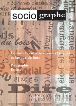 LE SOCIOGRAPHE n.74 : le social : entre mauvaises langues et langue de bois
