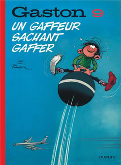 Gaston Tome 9 : un gaffeur sachant gaffer