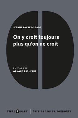 On y croit toujours plus qu'on ne croit