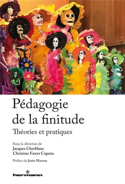 Pédagogie de la finitude : Théories et pratiques