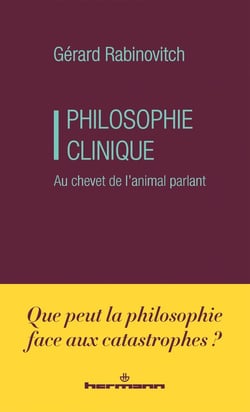 Philosophie clinique : Au chevet de l'animal parlant