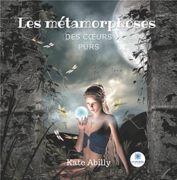 Les métamorphoses des coeurs purs