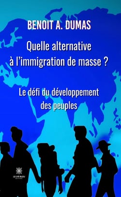 Quelle alternative à l'immigration de masse ?