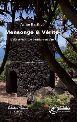Mensonges et vérités : Le déserteur - Le dernier rempart