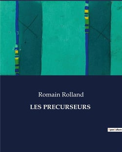 LES PRECURSEURS