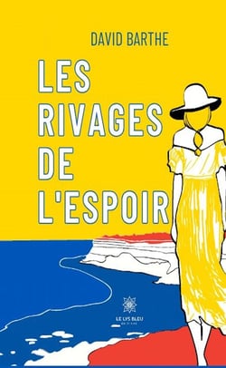 Les rivages de l'espoir