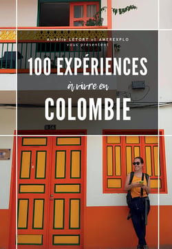 100 expériences à vivre en Colombie