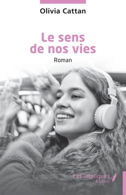 Le sens de nos vies