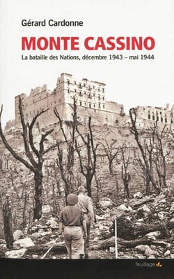 Monte Cassino : la bataille des nations, décembre 1943 - mai 1944