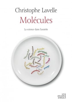 Molécules : la science dans l'assiette