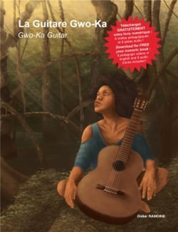 Partitions gwo-ka - t01 - la guitare gwo-ka - edition bilingue