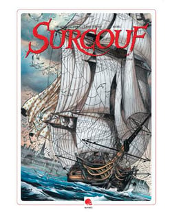 Surcouf Tome 1 : la naissance d'une légende