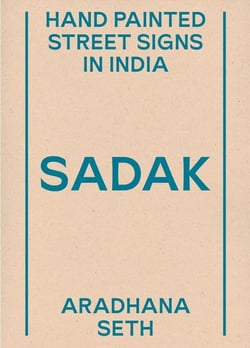 Sadak : Hand painted street signs in India