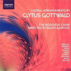 Arrangements choraux de Clytus Gottwald sur des oeuvres de Mahler-Debussy-Ravel ...
