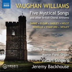 Five Mystical Songs and other British Choral Anthems