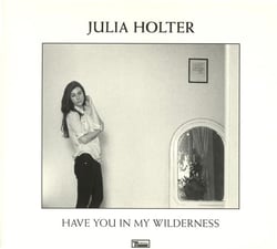 Have you in my wilderness - CD