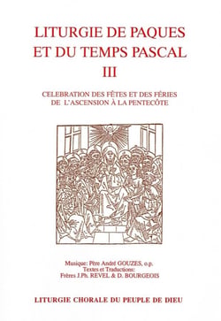 Liturgie de paques et du temps pascal vol 3