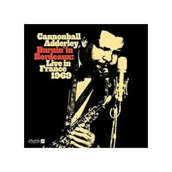 Burnin' In Bordeaux - Live in France 1969