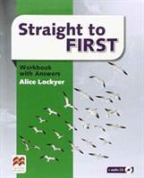 STRAIGHT TO FIRST WORKBOOK WITH KEY