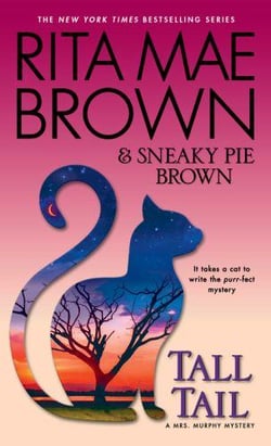 Tall Tail : A Mrs. Murphy Mystery