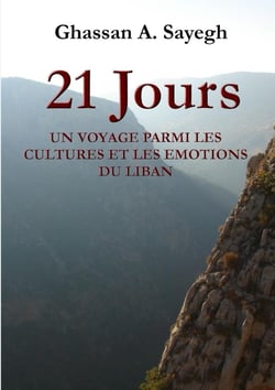 21 jours - un voyage parmi les cultures et les émotions du Liban