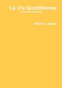 La Vie Quotidienne