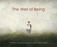 The well of being: a children''s picture book for adults