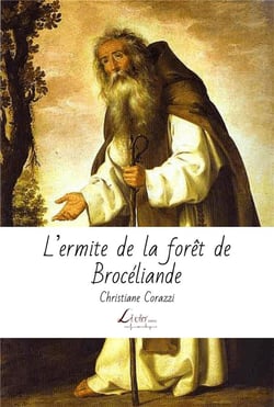 L'ermite de la forêt de brocéliande