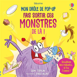 Mon drôle de pop-up : Fais sortir ces monstres de là !