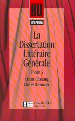 La dissertation littéraire générale Tome 3 - les grands genres littéraires