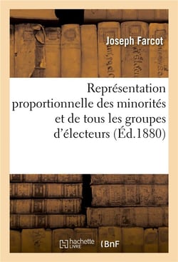 Representation proportionnelle des minorites et de tous les groupes d'electeurs par un nouveau - mod