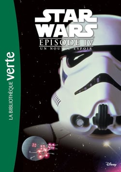 Star Wars - épisode IV - un nouvel espoir