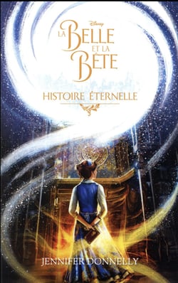 La belle et la bête - histoire éternelle