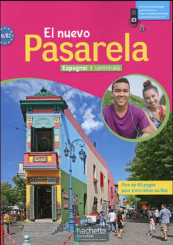El nuevo Pasarela espagnol Terminale - Livre de l'élève - éd. 2016
