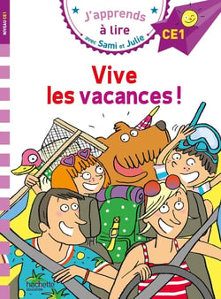 J'apprends à lire avec Sami et Julie : CE1 - vive les vacances !