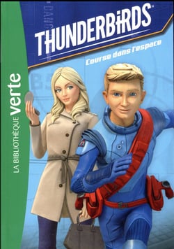 Thunderbirds 03 - Course dans l'espace