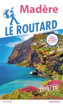 Guide du Routard : Madère (édition 2019/2020)