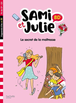 Sami et Julie BD Fin de CP-CE1 - Le secret de la maîtresse