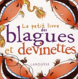 Le petit livre des blagues et devinettes