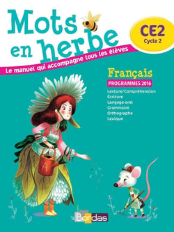 Mots en herbe français CE2 2016 Manuel élève