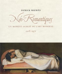 Les néo-romantiques : un moment oublié de l'art moderne, 1926-1972