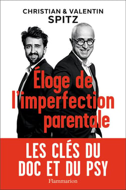Éloge de l'imperfection parentale - les clé du doc et dy psy