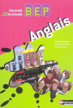 Anglais - 1ère et 2ème année BEP - livre de l'élève (édition 2005)
