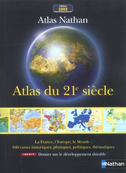 Atlas du xxi siecle (edition 2005)